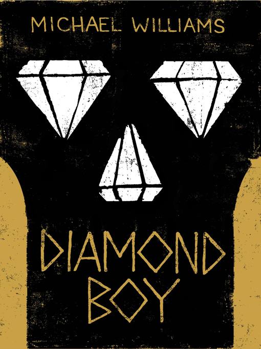 Title details for Diamond Boy by Michael Williams - Available